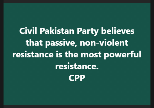 passive-resistance-is-the-most-powerful-resistance-civil-pakistan-party